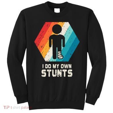 Broken Leg Ankle Knee Foot Injury Get Well Soon Gift Sweatshirt