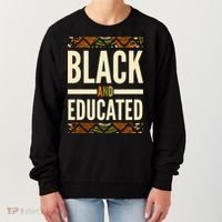 Black And Educated History African Pride  Women's Sweatshirt thumb 0