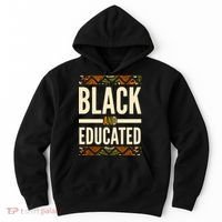 Black And Educated History African Pride  Hoodie thumb 0