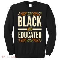 Black And Educated History African Pride  Sweatshirt thumb 0