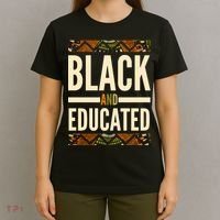 Black And Educated History African Pride  T-Shirt thumb 4