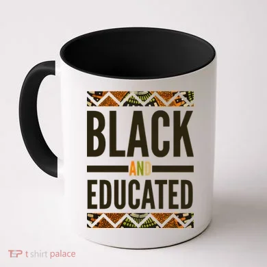 Black And Educated History African Pride Coffee Mug