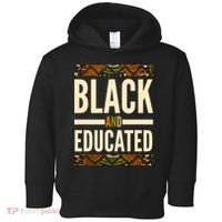 Black And Educated History African Pride  Toddler Hoodie thumb 0