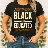 Black And Educated History African Pride  Women's T-Shirt thumb 2