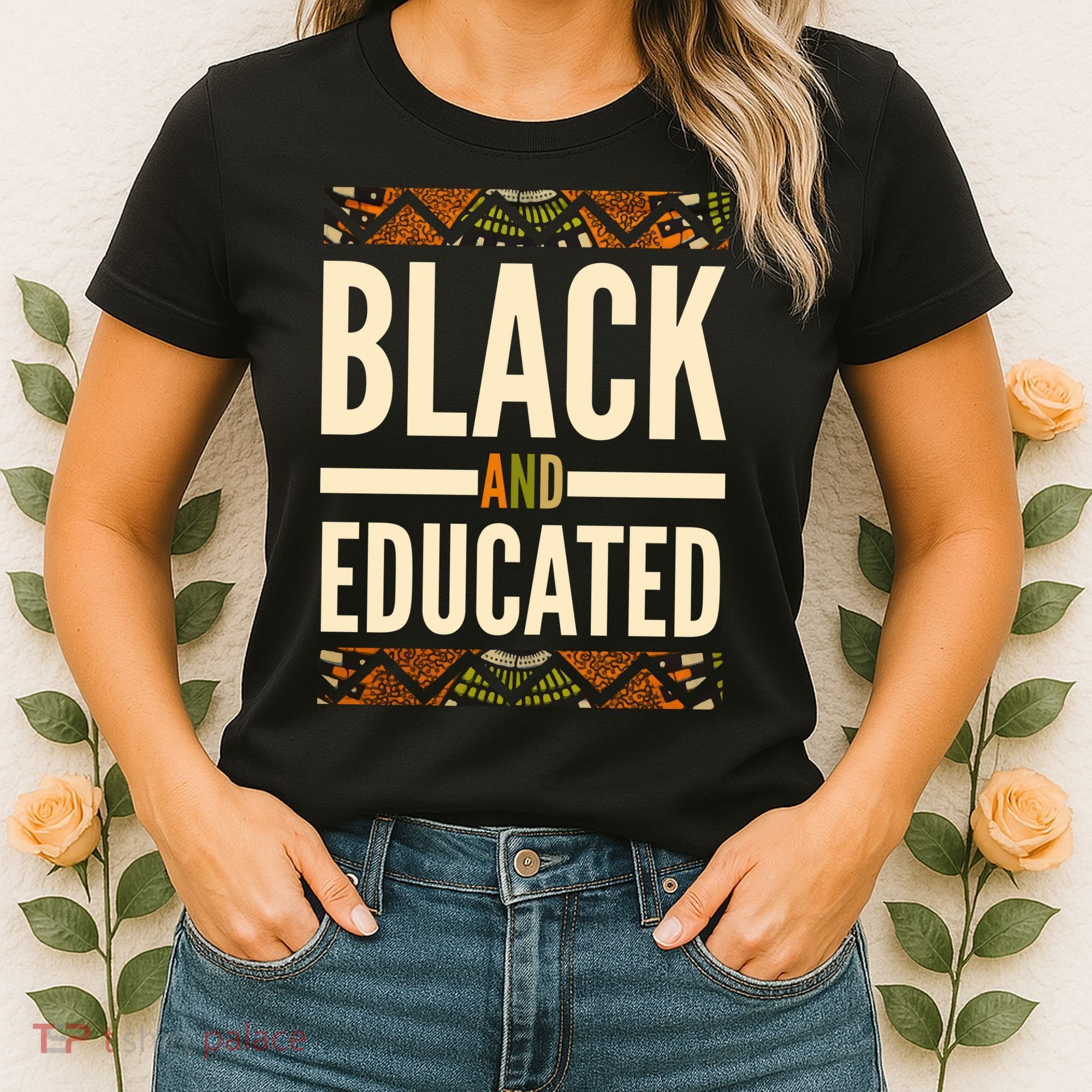 Black And Educated History African Pride  Women's T-Shirt