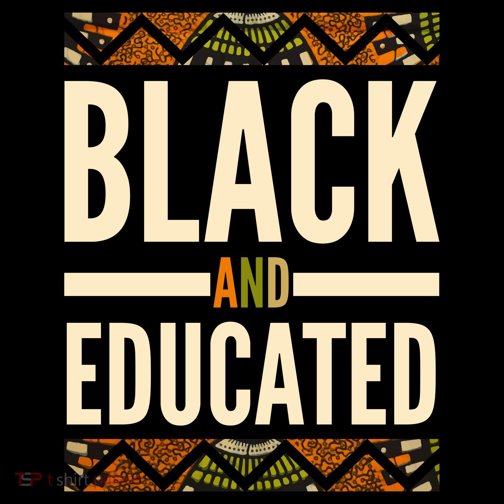 Black And Educated History African Pride  Women's T-Shirt
