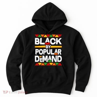 Black By Popular Demand Black Lives Matter History Hoodie