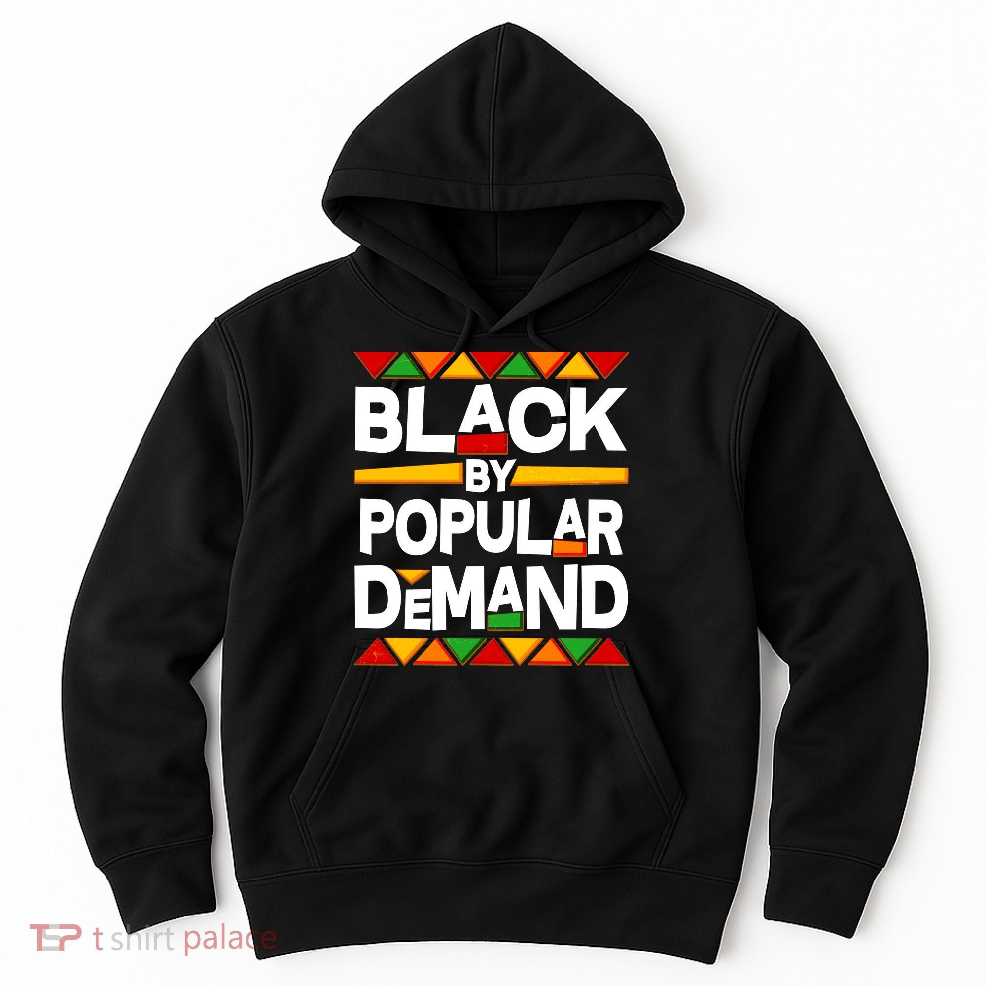 Black By Popular Demand Black Lives Matter History Hoodie