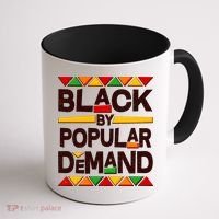 Black By Popular Demand Black Lives Matter History Coffee Mug thumb 1