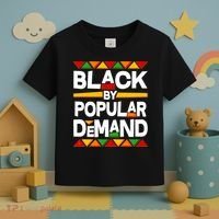 Black By Popular Demand Black Lives Matter History Toddler T-Shirt thumb 3