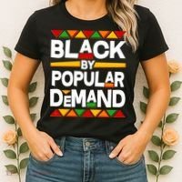 Black By Popular Demand Black Lives Matter History Women's T-Shirt thumb 2