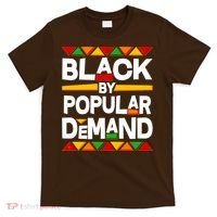 Black By Popular Demand Black Lives Matter History T-Shirt thumb 0