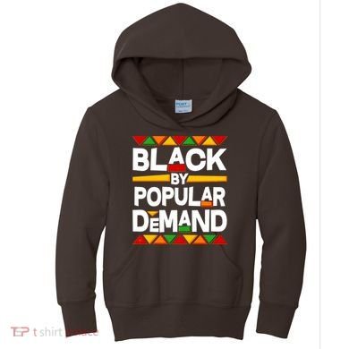 Black By Popular Demand Black Lives Matter History Kids Hoodie