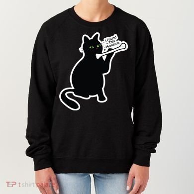 Black Cat I Found This Humerus Funny Women's Sweatshirt