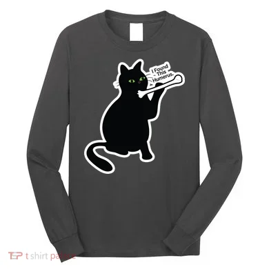 Black Cat I Found This Humerus Funny Long Sleeve Shirt