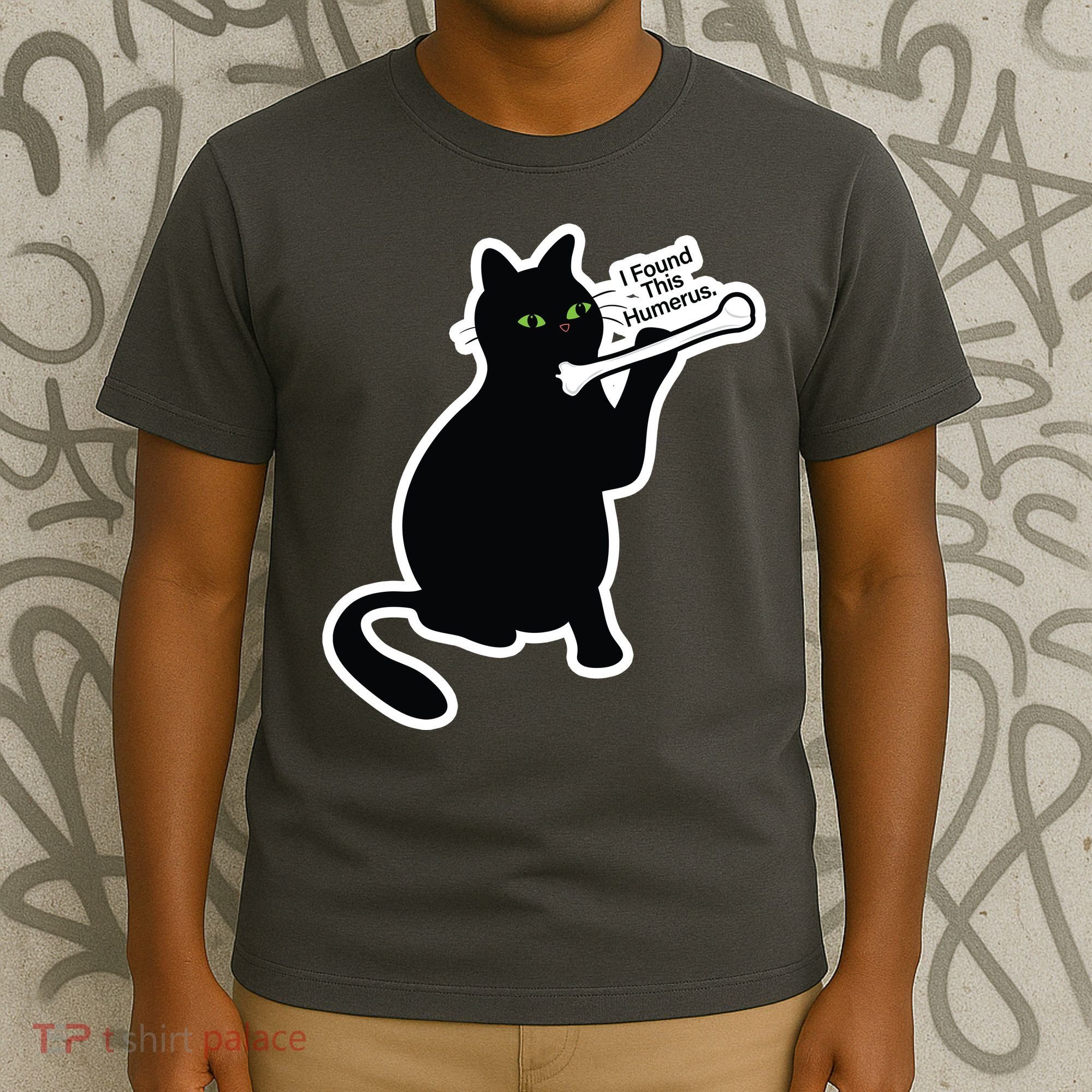 Black Cat I Found This Humerus Funny T-Shirt