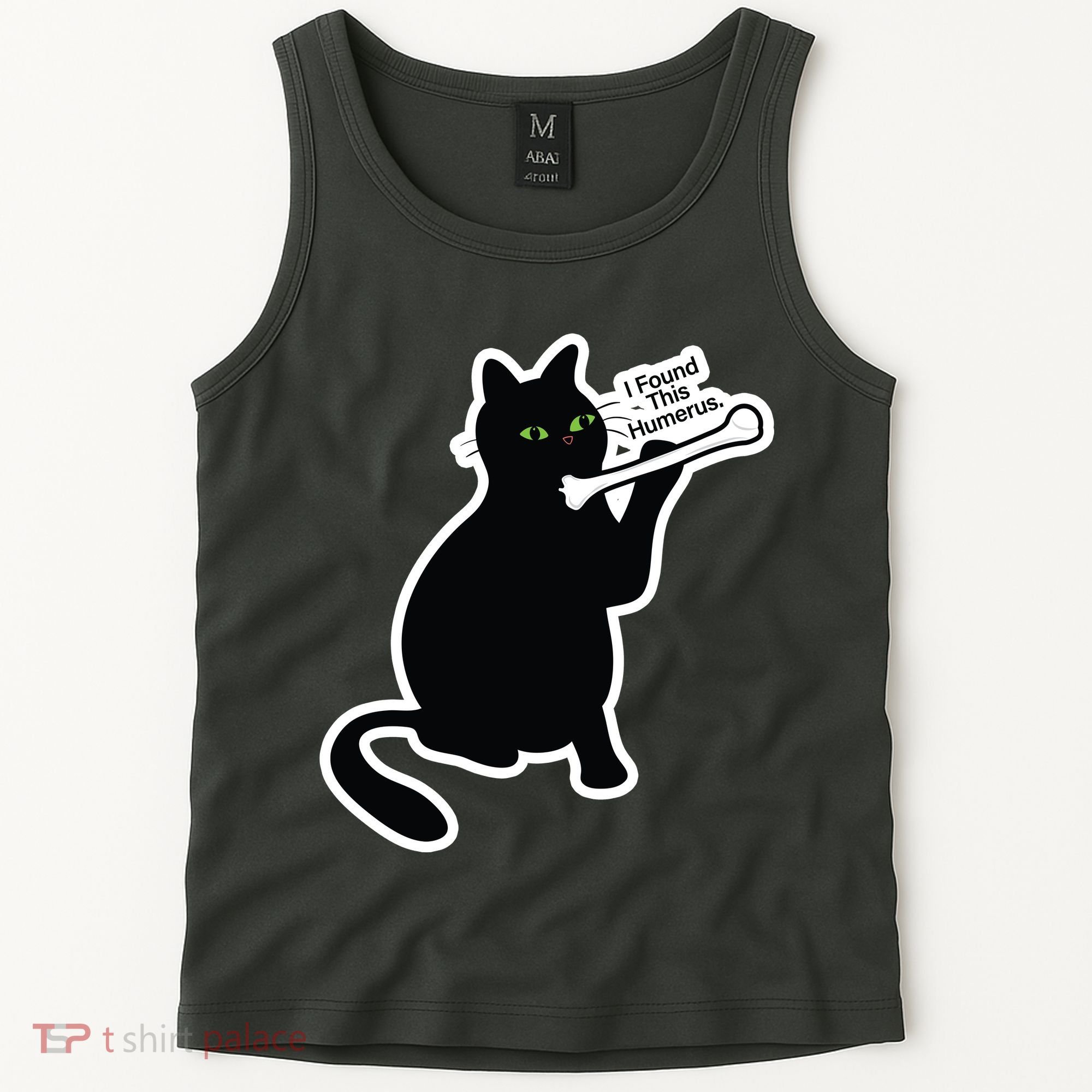 Black Cat I Found This Humerus Funny Tank Top