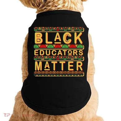 Black Educators Matters Doggie Tank