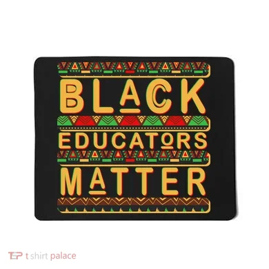 Black Educators Matters Mousepad