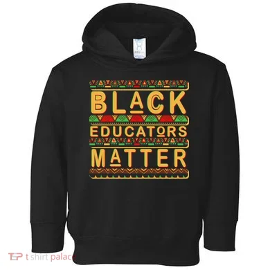 Black Educators Matters Toddler Hoodie