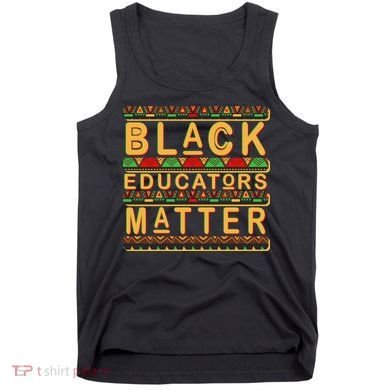Black Educators Matters Tank Top