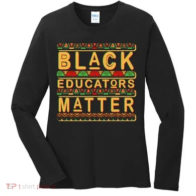Black Educators Matters Women's Long Sleeve Shirt