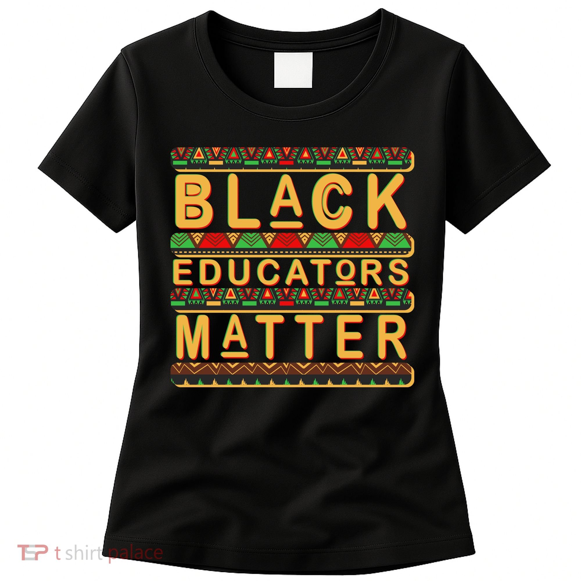 Black Educators Matters Women's T-Shirt