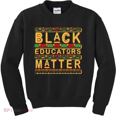 Black Educators Matters Kids Sweatshirt