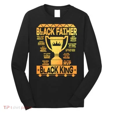 Black Father Black King Long Sleeve Shirt