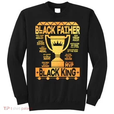 Black Father Black King Sweatshirt