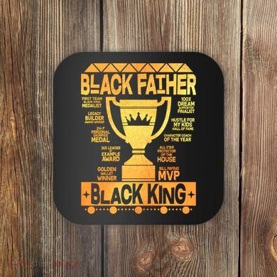 Black Father Black King Coaster