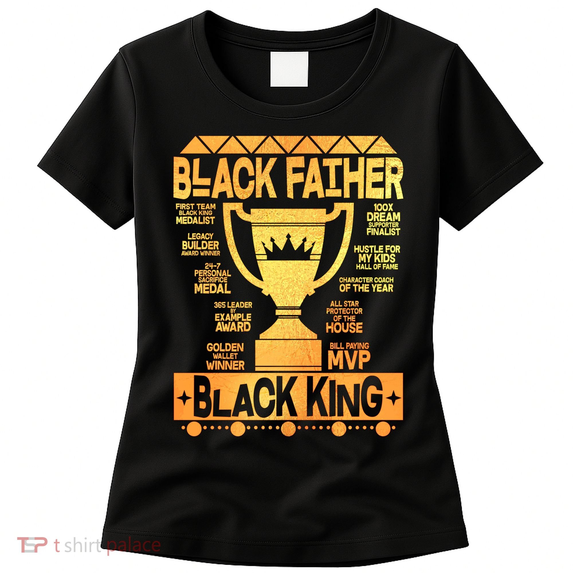 Black Father Black King Women's T-Shirt