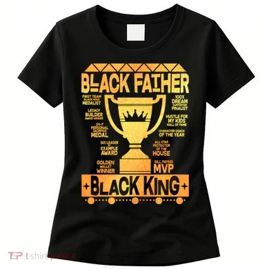 Black Father Black King Women's T-Shirt