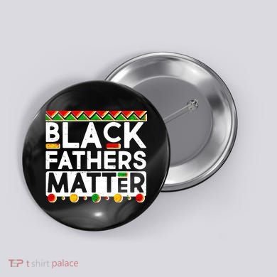 Black Fathers Matter Traditional Colors Button