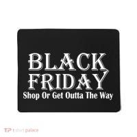 Black Friday Get Out Of The Way Mousepad thumb 0