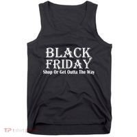 Black Friday Get Out Of The Way Tank Top thumb 0