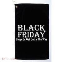 Black Friday Get Out Of The Way Golf Towel thumb 0