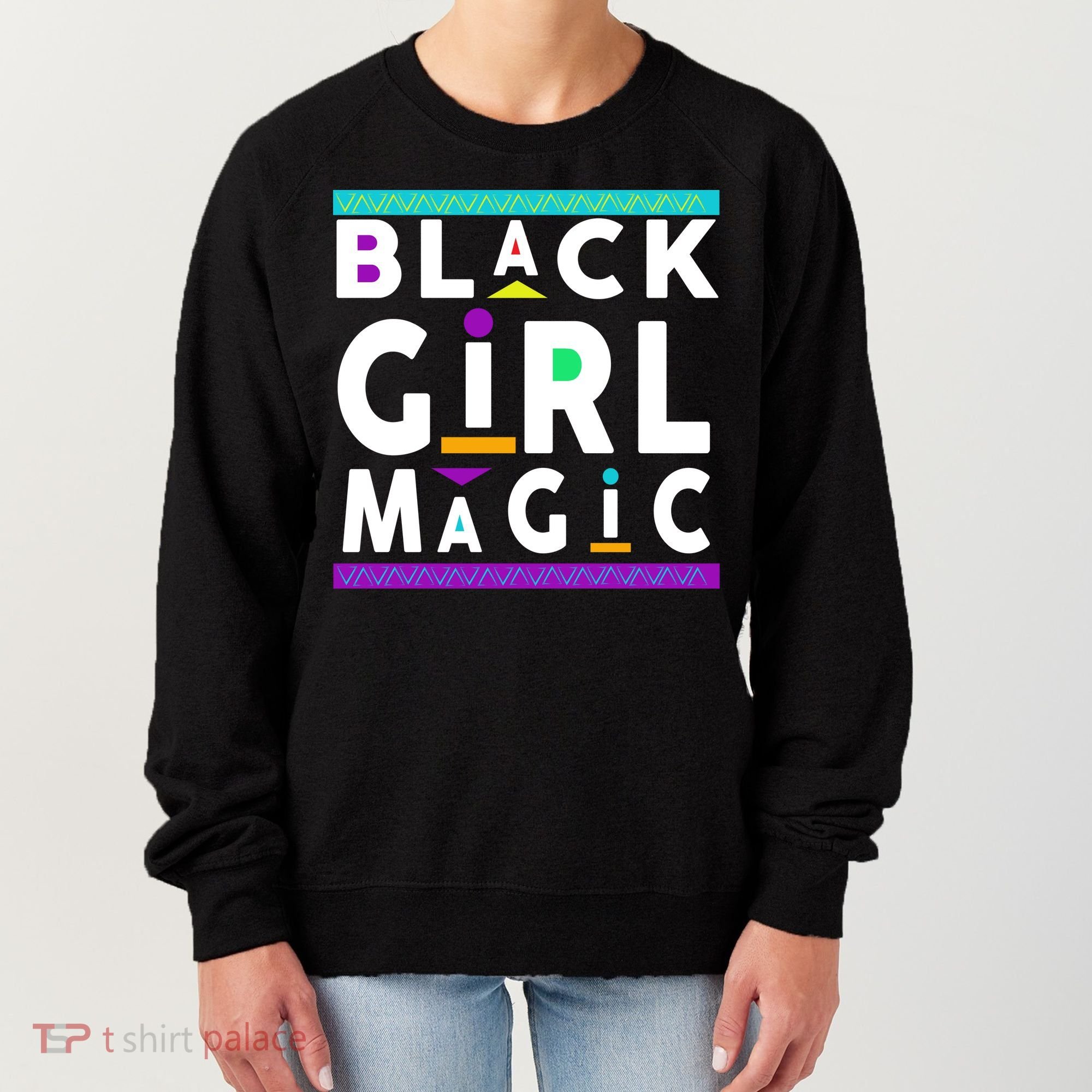 Black Girl Magic Women's Sweatshirt