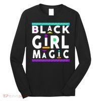Black Girl Magic Long Sleeve Shirt thumb 0
