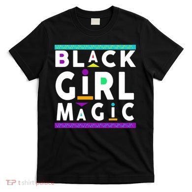 Black Girl Magic T-Shirt