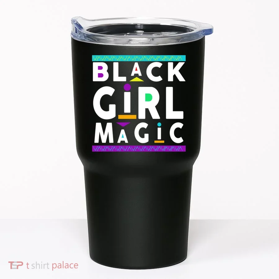 Black Girl Magic Tumbler