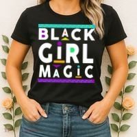 Black Girl Magic Women's T-Shirt thumb 2