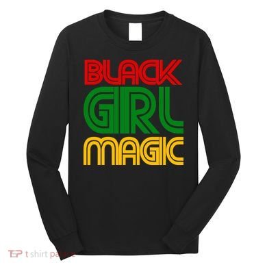 Black Girl Magic Colorful Imprint Long Sleeve Shirt