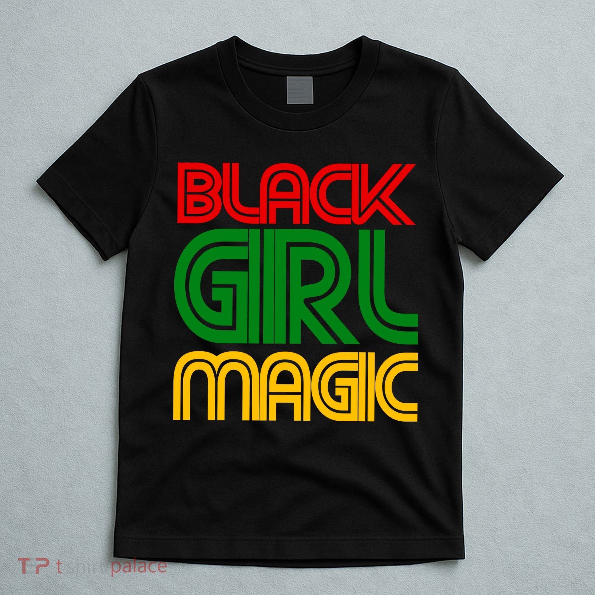 Black Girl Magic Colorful Imprint T-Shirt
