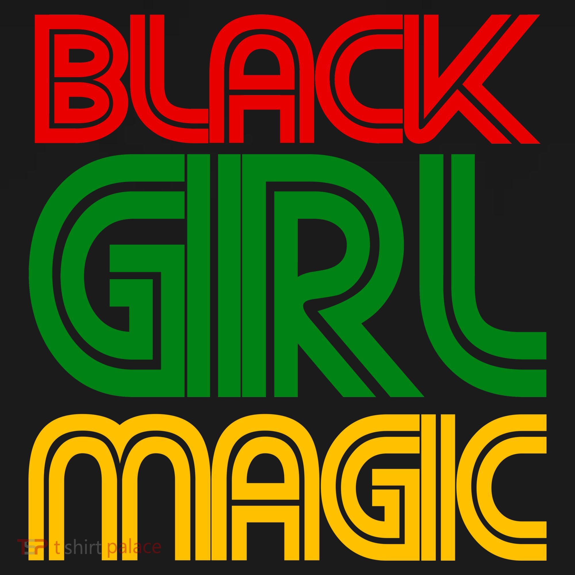 Black Girl Magic Colorful Imprint T-Shirt