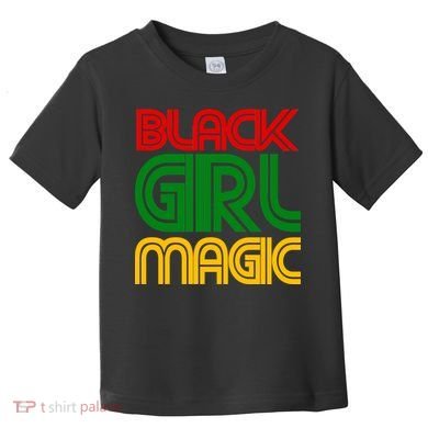 Black Girl Magic Colorful Imprint Toddler T-Shirt