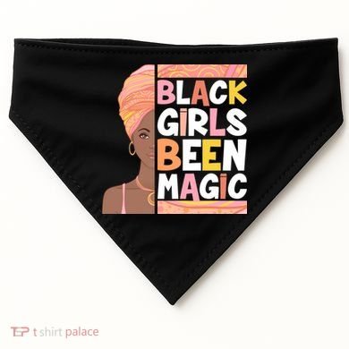 Black Girls Been Magic USA-Made Doggie Bandana