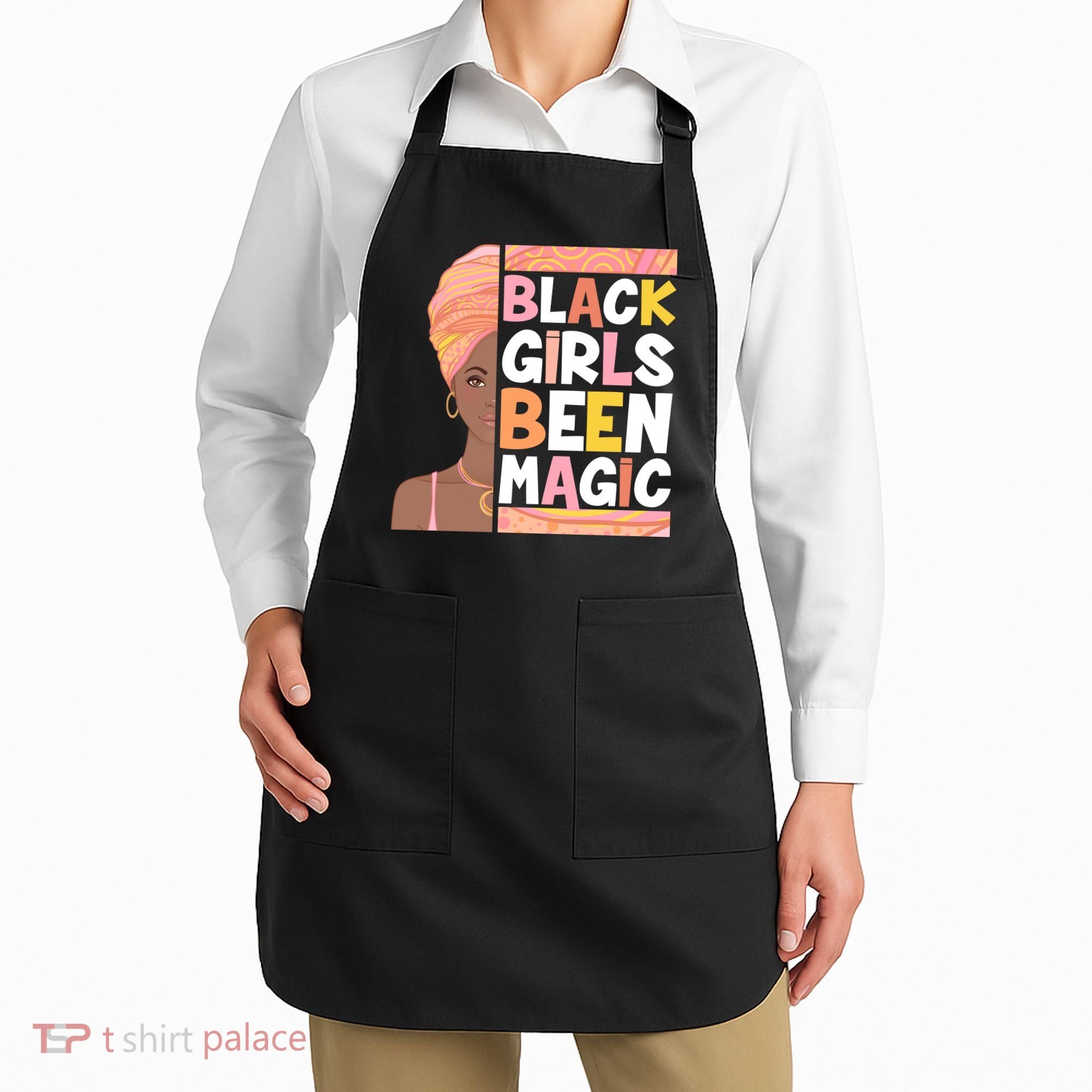 Black Girls Been Magic Apron