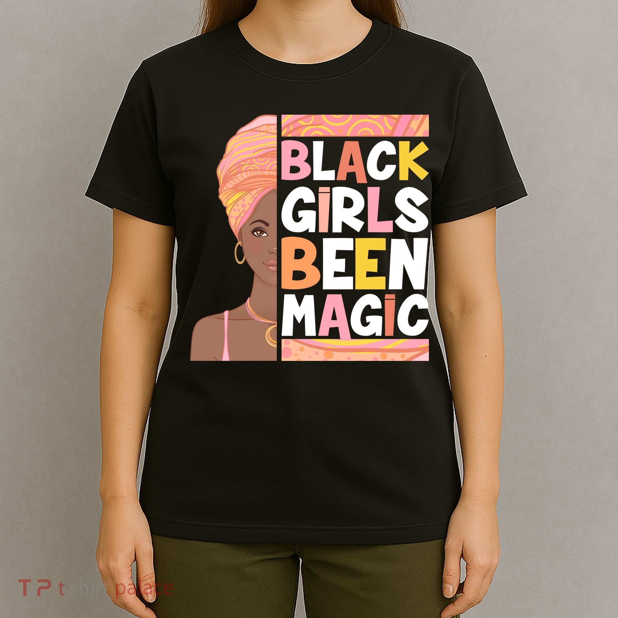 Black Girls Been Magic T-Shirt