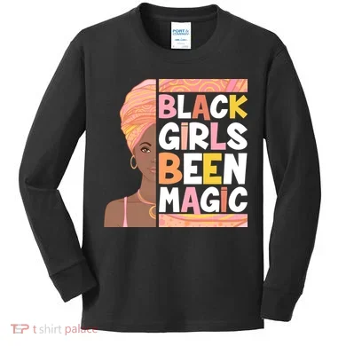 Black Girls Been Magic Kids Long Sleeve Shirt